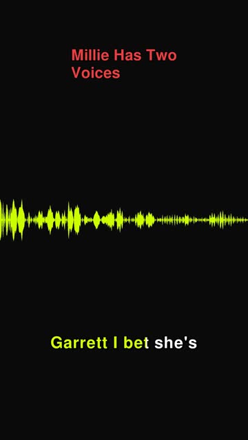 Millie Has Two Voices