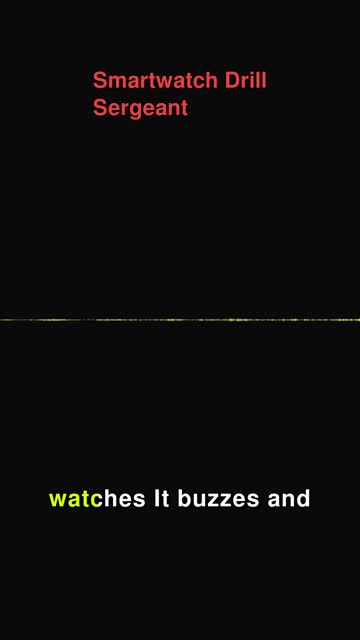 Smartwatch Drill Sergeant